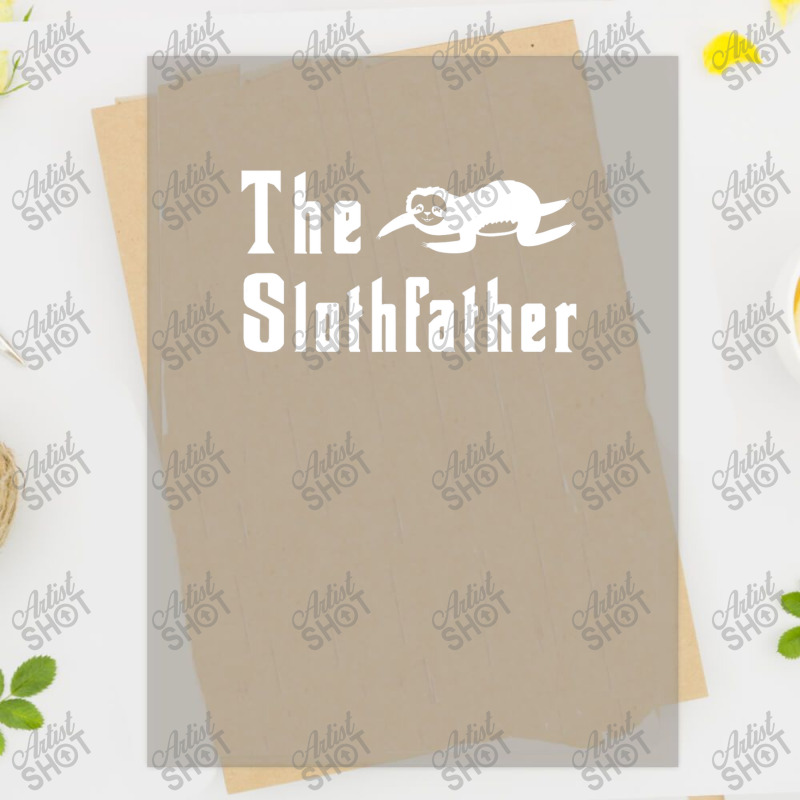 The Slothfather Sloth Father Dad Humor Fathers Day Dtf Transfer | Artistshot