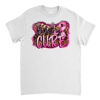 Find A Cure Classic T-shirt | Artistshot