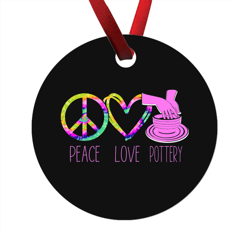 Pottery Ceramics Artist Peace Love Pottery Ornament | Artistshot