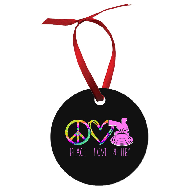 Pottery Ceramics Artist Peace Love Pottery Ornament | Artistshot