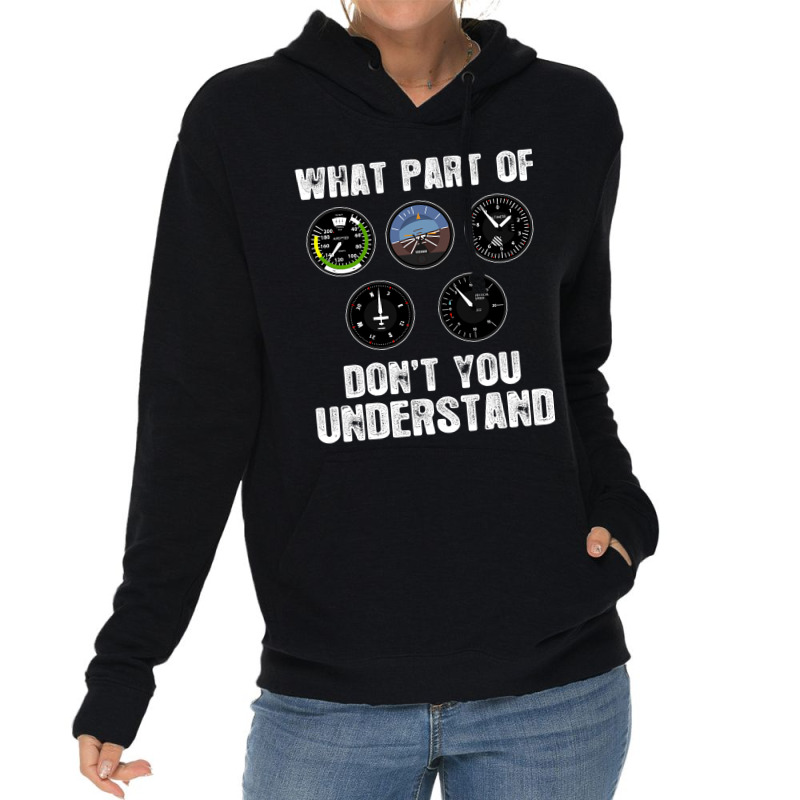 Pilot Airplane Airline What Part Of Dont You Under Lightweight Hoodie | Artistshot