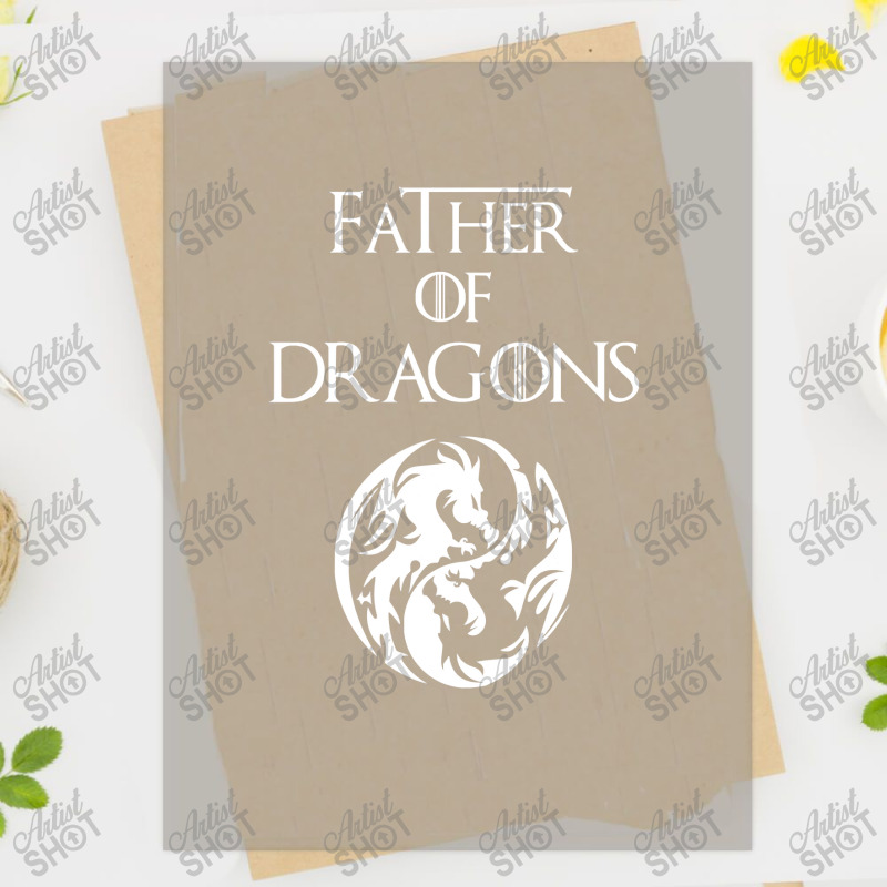 Father Of Dragons T  Fathers Day Gift Dtf Transfer | Artistshot