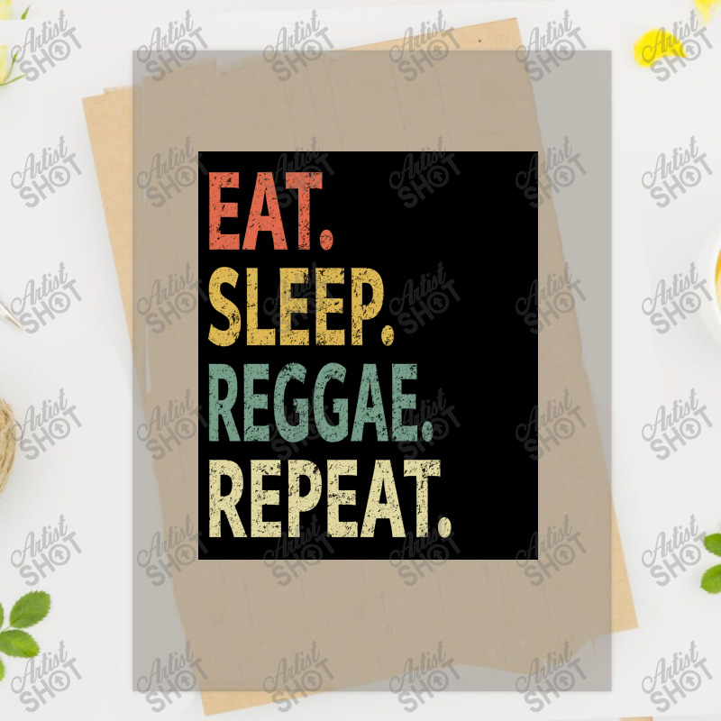 Eat Sleep Reggae Repeat Poster Dtf Transfer | Artistshot