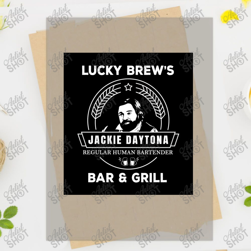 Jackie Daytona   Lucky Brew&x27;s Bar And Grill Shirt   What We Do In Dtf Transfer | Artistshot