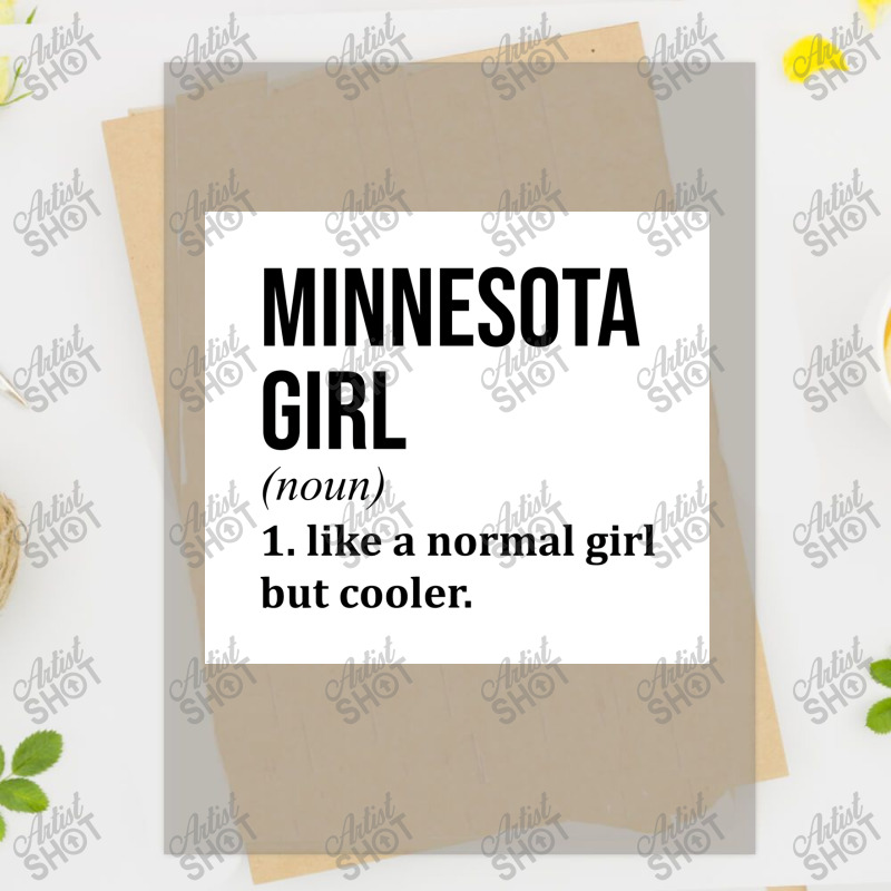 Minnesota Girl Funny Saying Poster Copy Dtf Transfer | Artistshot