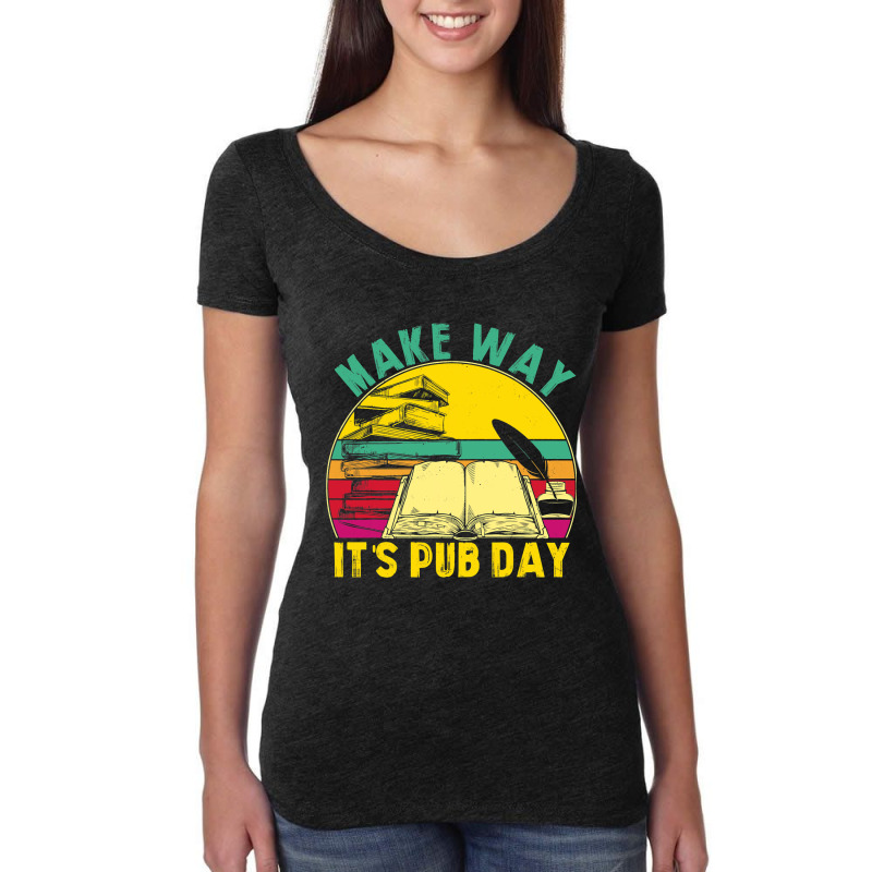 Novel Writer Pub Day Just Published Author Publish Women's Triblend Scoop T-shirt by GrayceMeekin | Artistshot