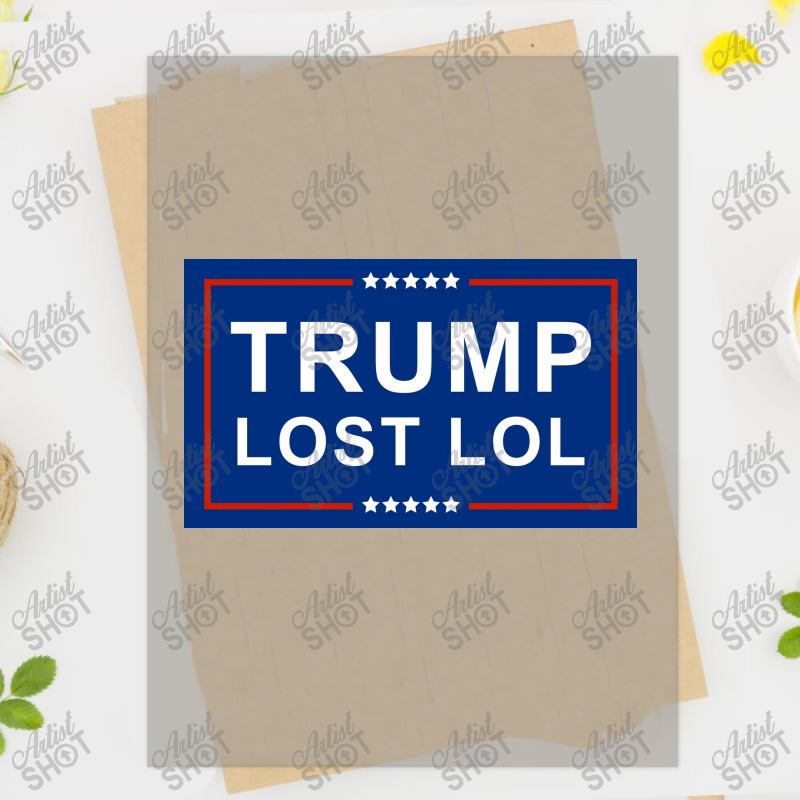 Trump Lost Lol Poster Dtf Transfer | Artistshot