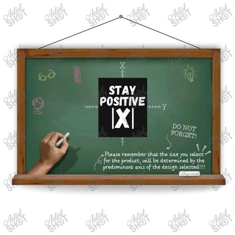 Stay Positive X   Math, Motivation, Inspiration, Mental Poster Copy Dtf Transfer | Artistshot