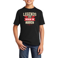 Legend Are Born In March Basic Youth T-shirt | Artistshot