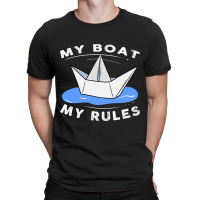 My Boat Rules Law Ship Sailor Port Pub Captain 1 T-shirt | Artistshot