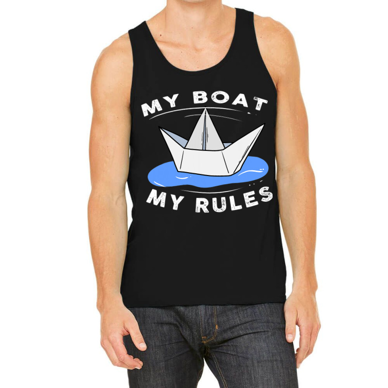 My Boat Rules Law Ship Sailor Port Pub Captain 1 Tank Top | Artistshot