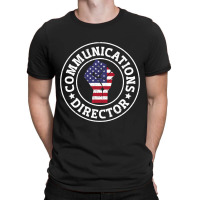 Patriotic 4th July Writer Communications Director T-shirt | Artistshot