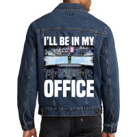 Mens Funny Airplane Pilot Ill Be In My Office Airl Men Denim Jacket | Artistshot