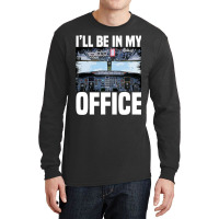 Mens Funny Airplane Pilot Ill Be In My Office Airl Long Sleeve Shirts | Artistshot