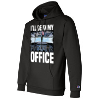 Mens Funny Airplane Pilot Ill Be In My Office Airl Champion Hoodie | Artistshot