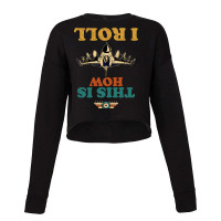 This Is How I Roll Airplanes Pilot Aviation Retro  Cropped Sweater | Artistshot