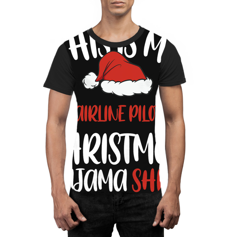 This Is My Airline Pilot Christmas Pajama Shirt Sa Graphic T-shirt | Artistshot