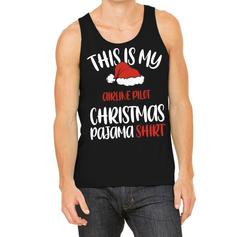 This Is My Airline Pilot Christmas Pajama Shirt Sa Tank Top | Artistshot