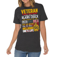 Veteran A Person Who Wrote A Blank Check Memorail  Vintage T-shirt | Artistshot