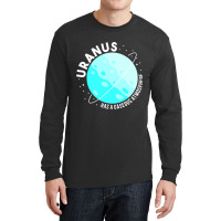 Uranus Has A Gaseous Atmosphere Gifts Astronomy Te Long Sleeve Shirts | Artistshot