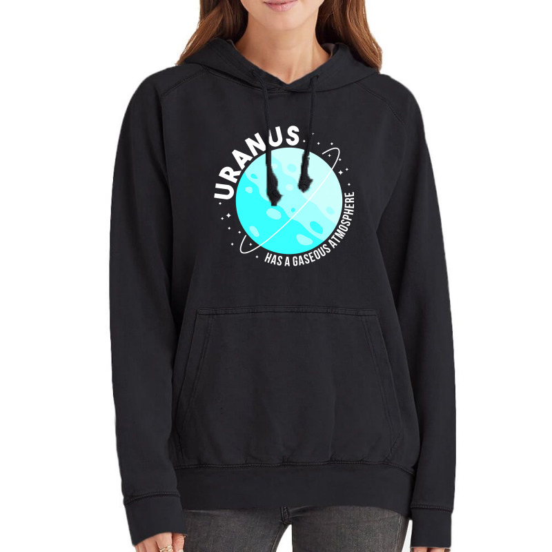 Uranus Has A Gaseous Atmosphere Gifts Astronomy Te Vintage Hoodie by MaximilianoMonroe | Artistshot