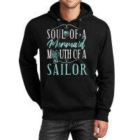 Soul Of A Marmaid Mouth Of A Sailor Funny Mermaid Unisex Hoodie | Artistshot