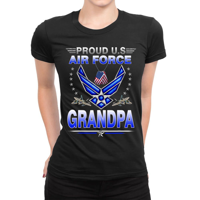 Us Air Force Proud Us Air Force Proud Grandpa Air  Ladies Fitted T-Shirt by NouraMetcalfe | Artistshot