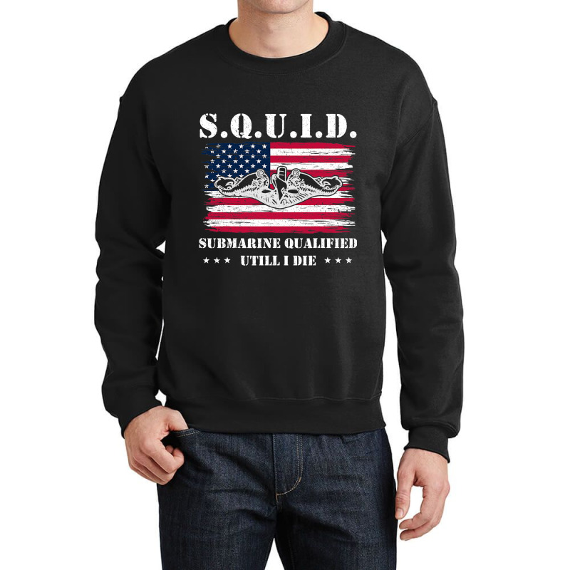 Submarine Us Military S.q.u.i.d Veteran Submariner Crewneck Sweatshirt | Artistshot