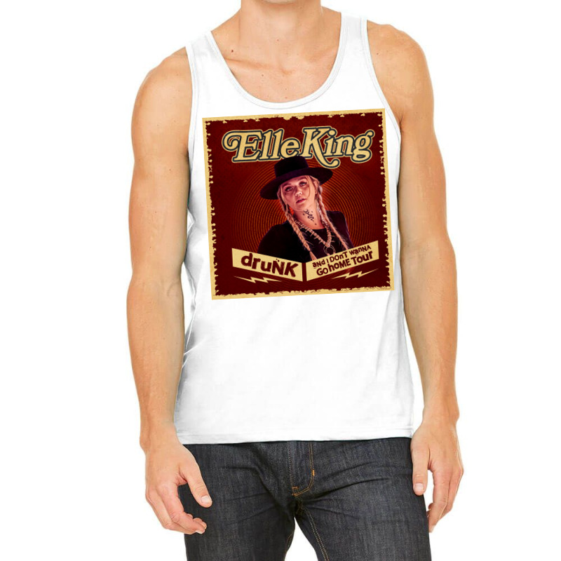 Pretty Elle King - Drunk And Don't Wanna Go Home Tour 2022 Tank Top by denrayakonare | Artistshot