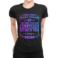 There Arent Many Things Billiards Player Pool Snoo Ladies Fitted T-shirt | Artistshot