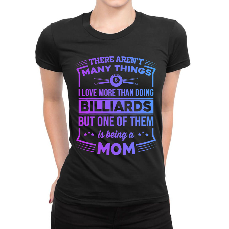 There Arent Many Things Billiards Player Pool Snoo Ladies Fitted T-Shirt by ArtemiCranfor | Artistshot