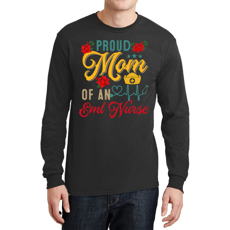 Vintage Proud Mom Of An Emt Nurse Mothers Day Flor Long Sleeve Shirts | Artistshot