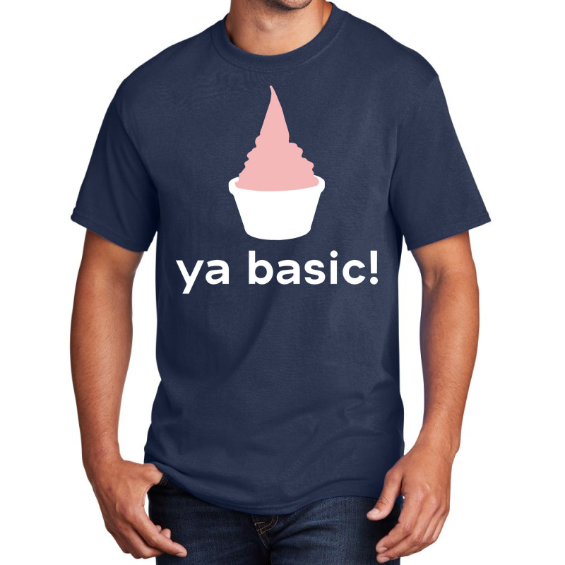 Eleanor Shellstrop Says Ya Basic Basic T-shirt by pusyaque-podcast | Artistshot