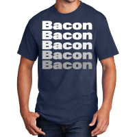 Bacon Basic T-shirt | Artistshot