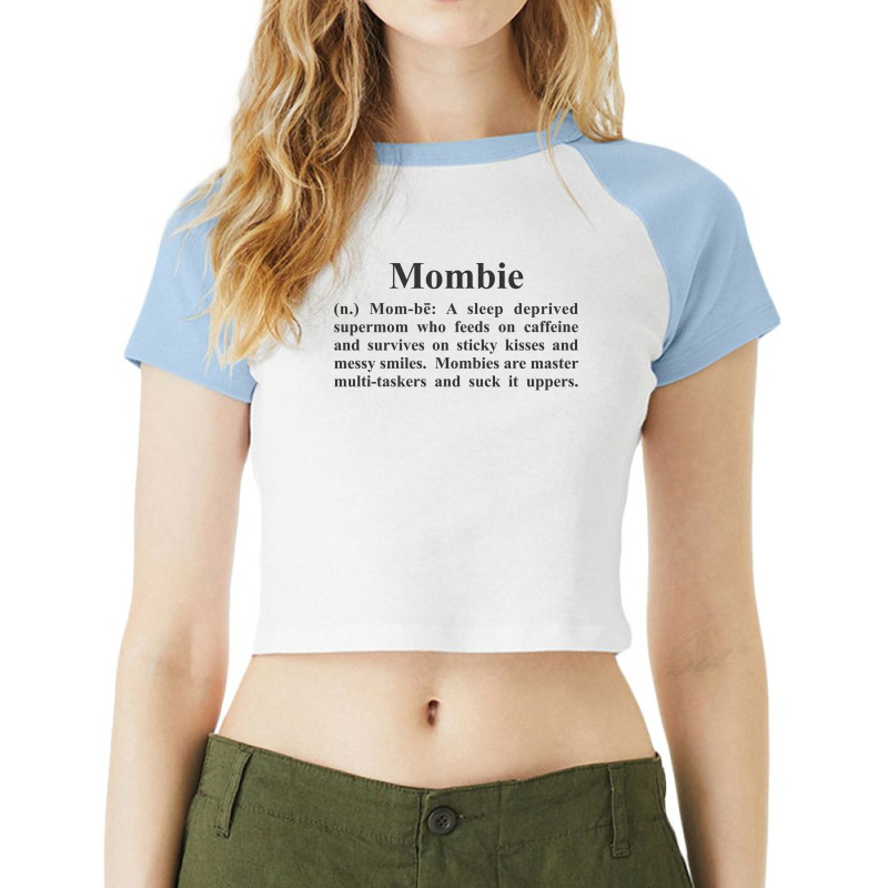 Zmombie Zombie Mommy Sleep Deprived T Shirt Raglan Crop Top by BLACKSTONE | Artistshot