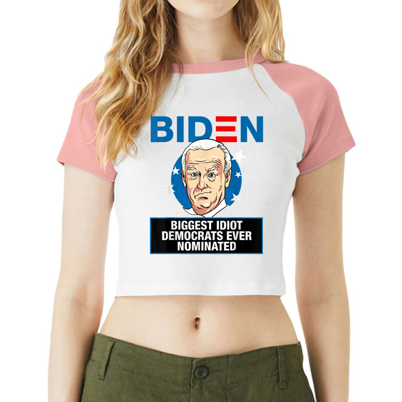 Biggest Idiot Democrats Ever Nominated Raglan Crop Top by kakashop | Artistshot