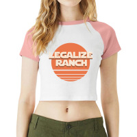 Legalize Ranch Raglan Crop Top | Artistshot