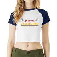 Vaccinated Vaccine Vaccination Gift I Fun Pro Vaccination Raglan Crop Top | Artistshot