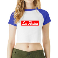 La Toxica Toxic Premium Raglan Crop Top | Artistshot