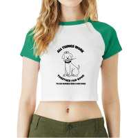 All Things Work Together For Good To Icu Nurses Who Love Dogs Raglan Crop Top | Artistshot