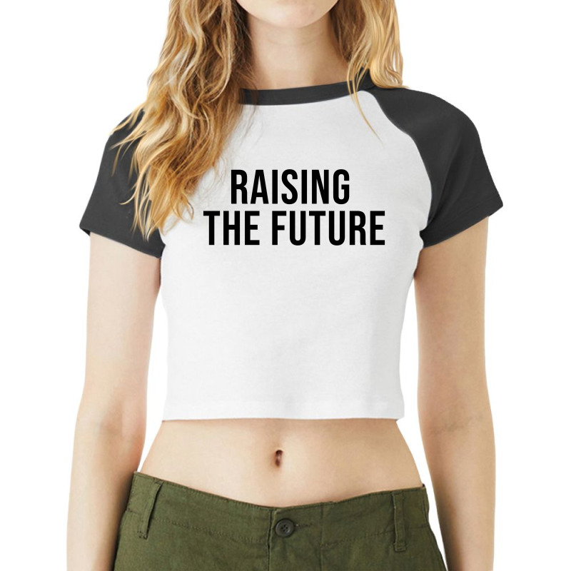 Raising The Future Raglan Crop Top | Artistshot