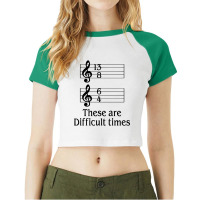 Music There Are Difficult Times Raglan Crop Top | Artistshot