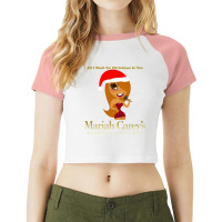 All I Want For Christmas Is You Raglan Crop Top | Artistshot