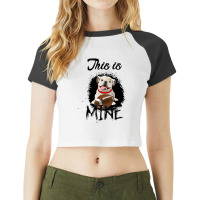 This Is Mine, Dog Raglan Crop Top | Artistshot