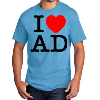 I Heart Ad Basic T-shirt | Artistshot