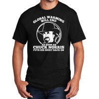 Chuck Norris Global Warming Quote Basic T-shirt | Artistshot