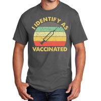 I Identify As Vaccinated Vintage Basic T-shirt | Artistshot