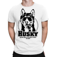 Funny Proud Husky Coolest People Dog Saying Dog T-shirt | Artistshot