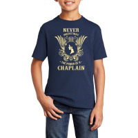 Never Underestimate The Power Of A Chaplain Basic Youth T-shirt | Artistshot