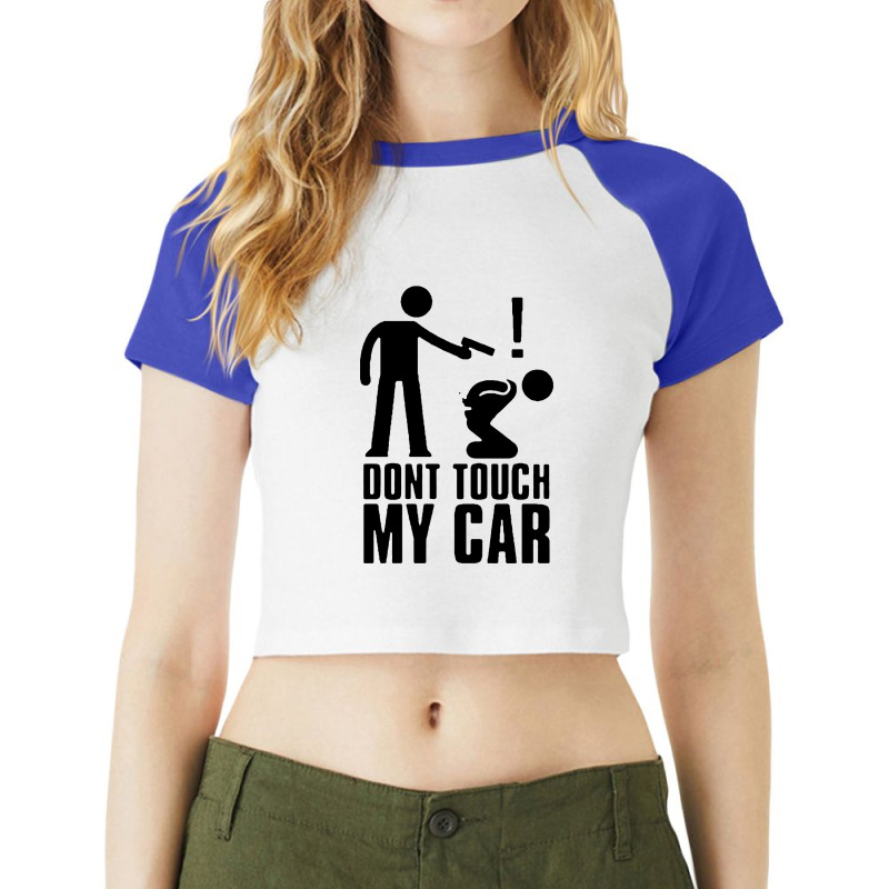 Youch Not Touch Raglan Crop Top by jonasmandy | Artistshot